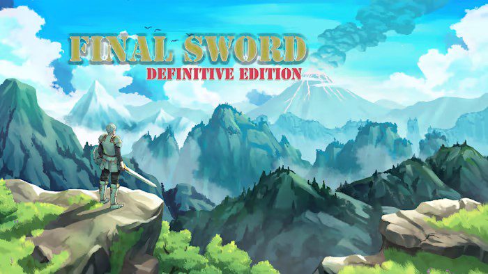 旷世奇作 FINAL SWORD DefinitiveEdition_0