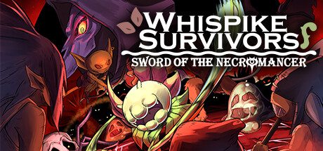 幸存者 死灵法师之剑 WHISPIKE SURVIVORS_0