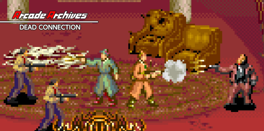 街机档案 死亡边缘 Arcade Archives DEAD CONNECTION_0