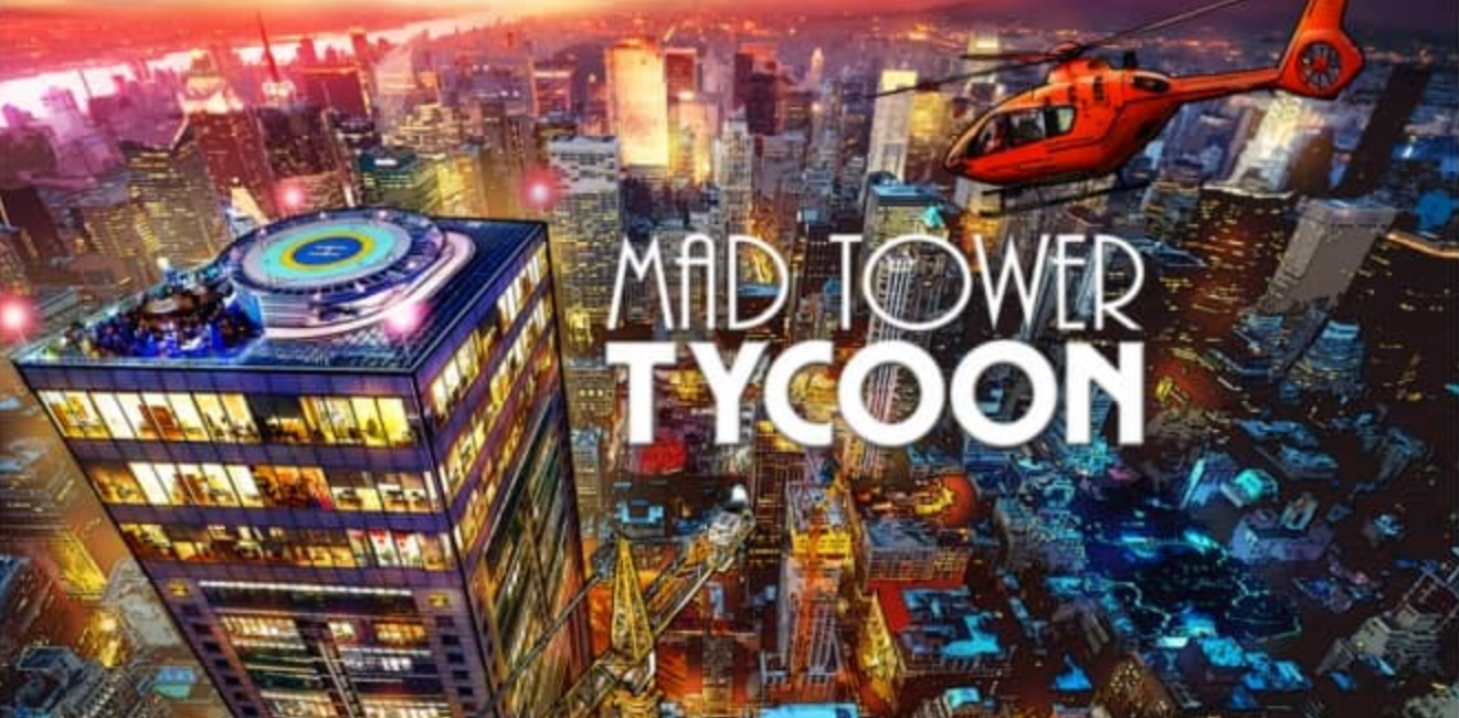 疯狂高楼大亨 Mad Tower Tycoon_0