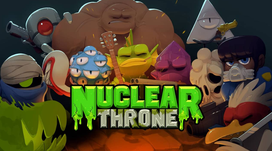 废土之王 Nuclear Throne_0