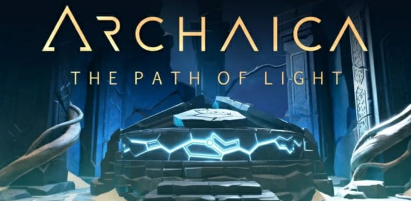 Archaica:光之路 Archaica: The Path Of Light_0
