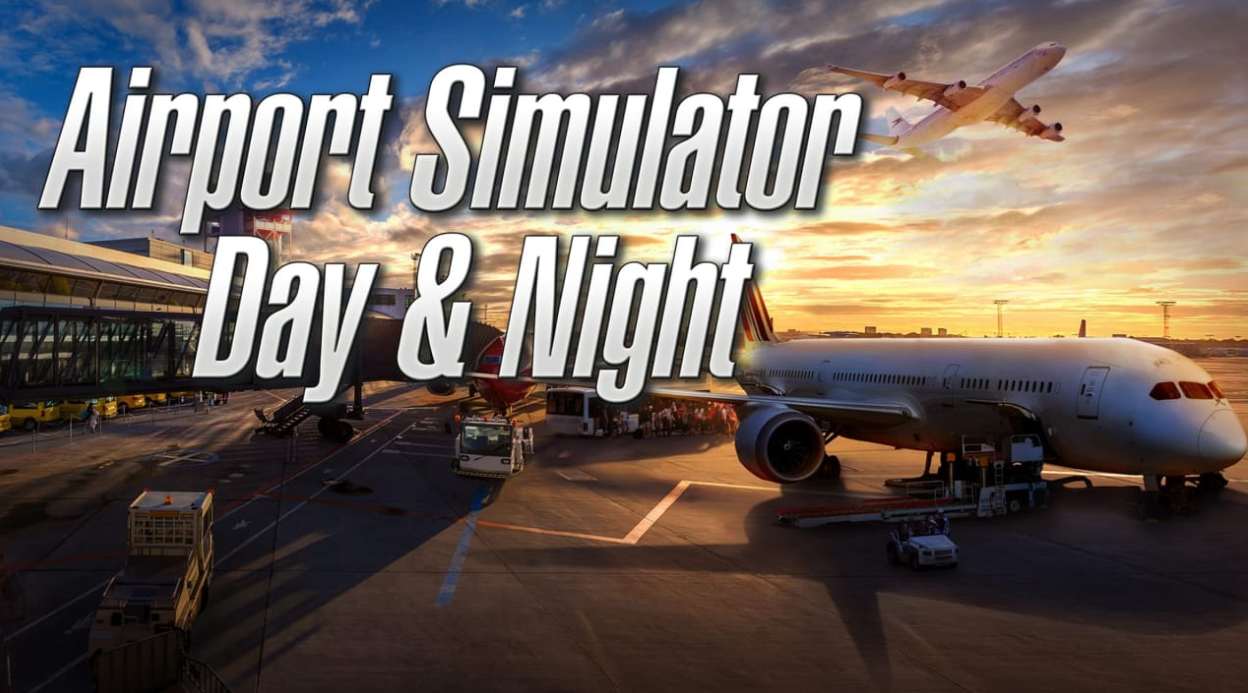 机场模拟 日复一日 Airport Simulator: Day & Night_0