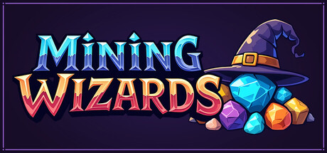 采矿法师/Mining Wizards_0