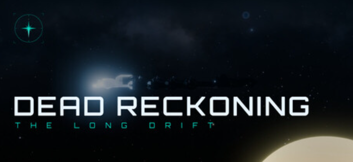 航位推算:漫长漂流/Dead Reckoning: The Long Drift_0