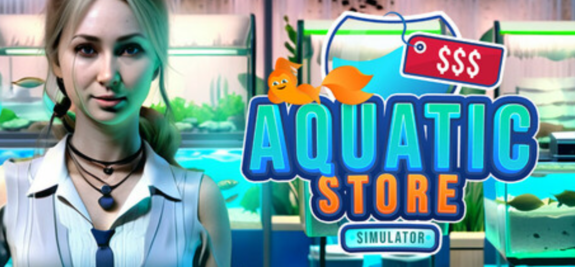 水生商店模拟器/Aquatic Store Simulator_0